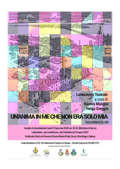 Un'anima in me che non era solo mia - Laboratorio Teatrale  a cura di Sandra Mangini e Helga Greggio.