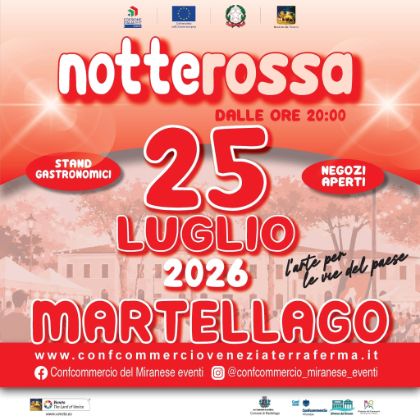 NOTTE ROSSA 2026 A MARTELLAGO